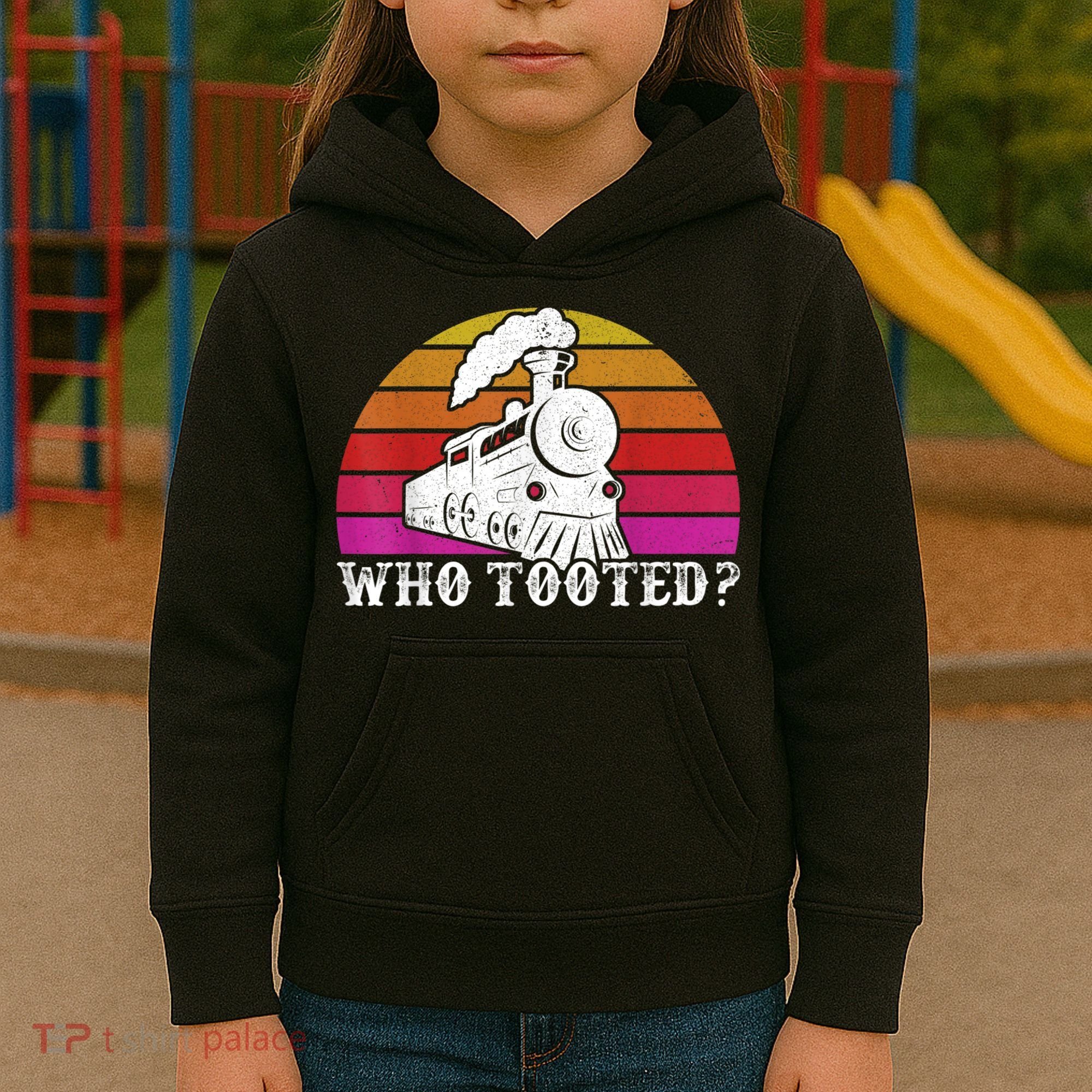 Who Tooted Train Themed Train Collectors Kids Hoodie
