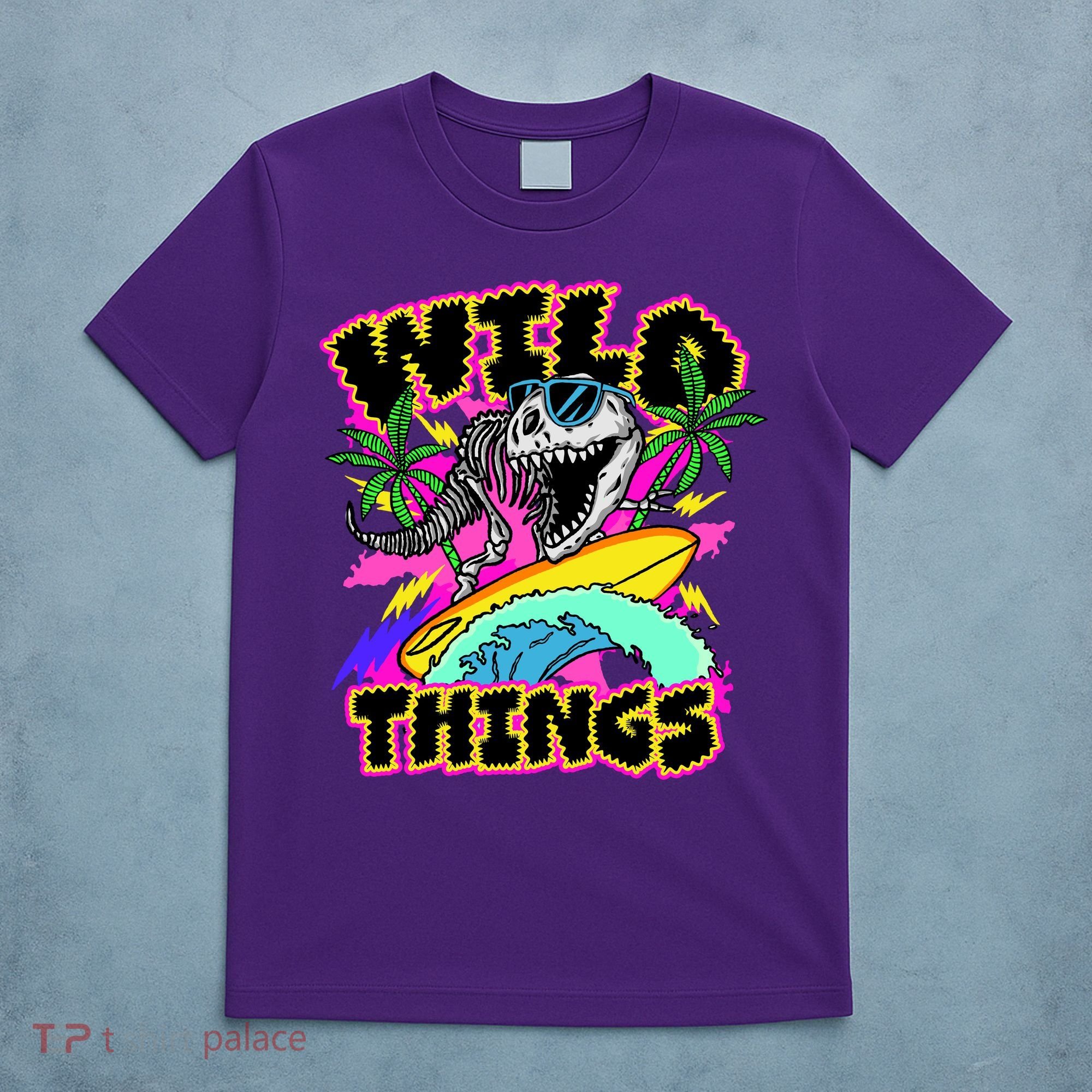 Wild Things T Rex Surfing T-Shirt