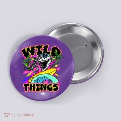 Wild Things T Rex Surfing Button