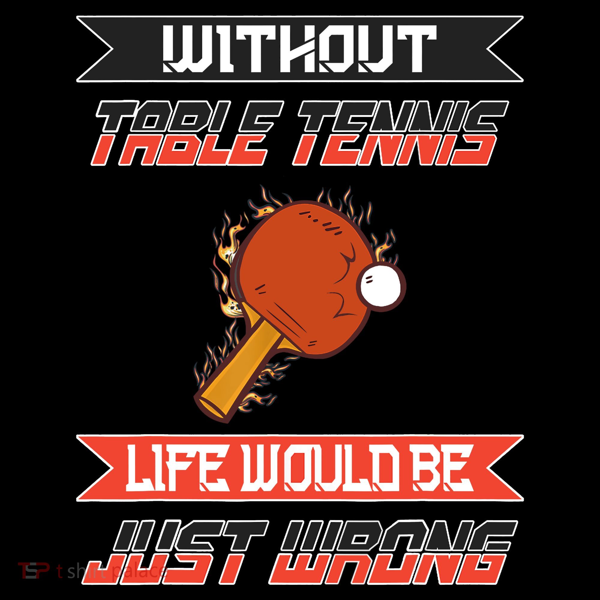 Without Table Tennis Life Would Be Just Wrong Ping Pong Ornament
