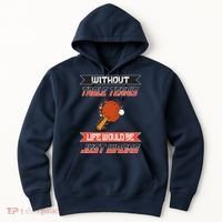 Without Table Tennis Life Would Be Just Wrong Ping Pong Hoodie thumb 0