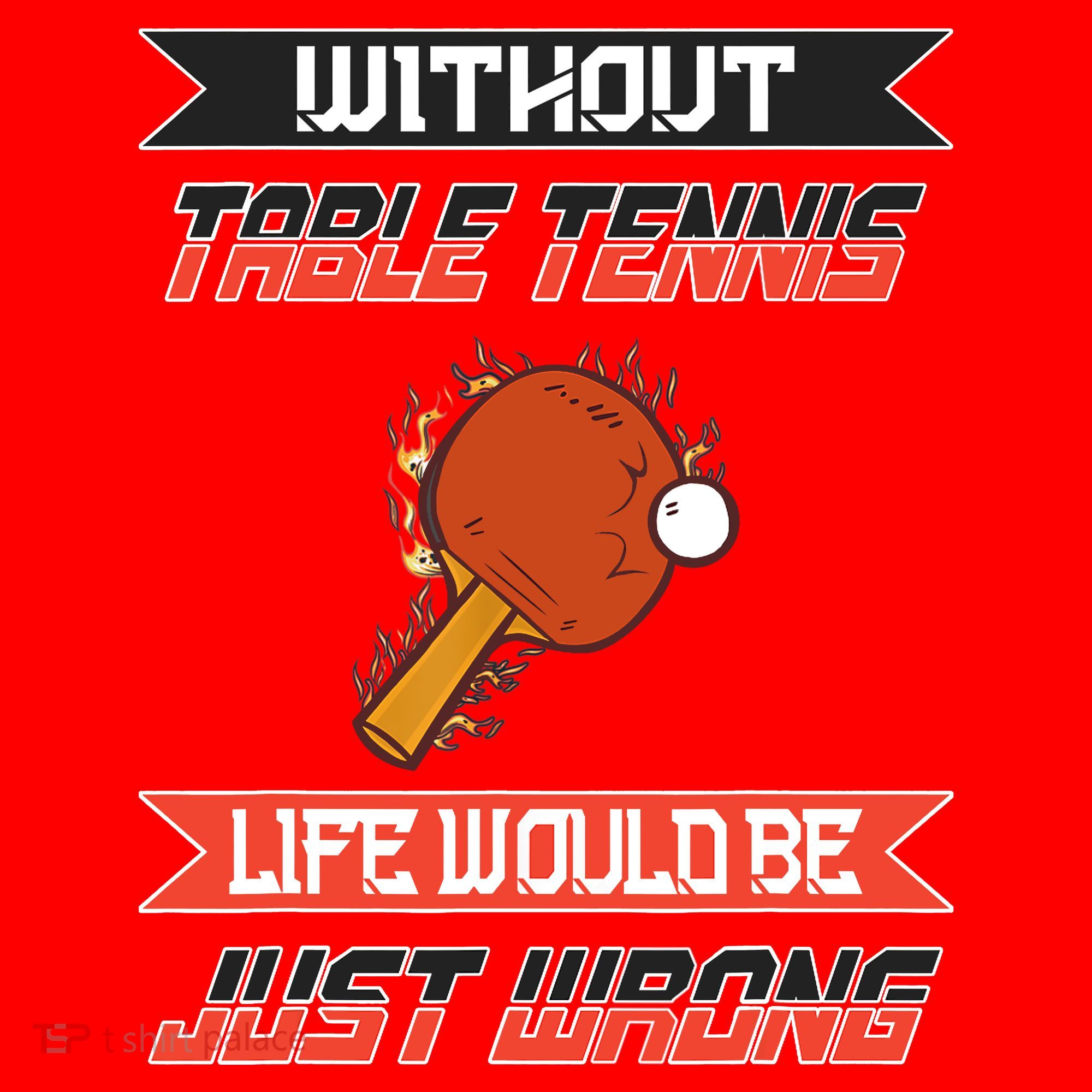 Without Table Tennis Life Would Be Just Wrong Ping Pong Santa Hat