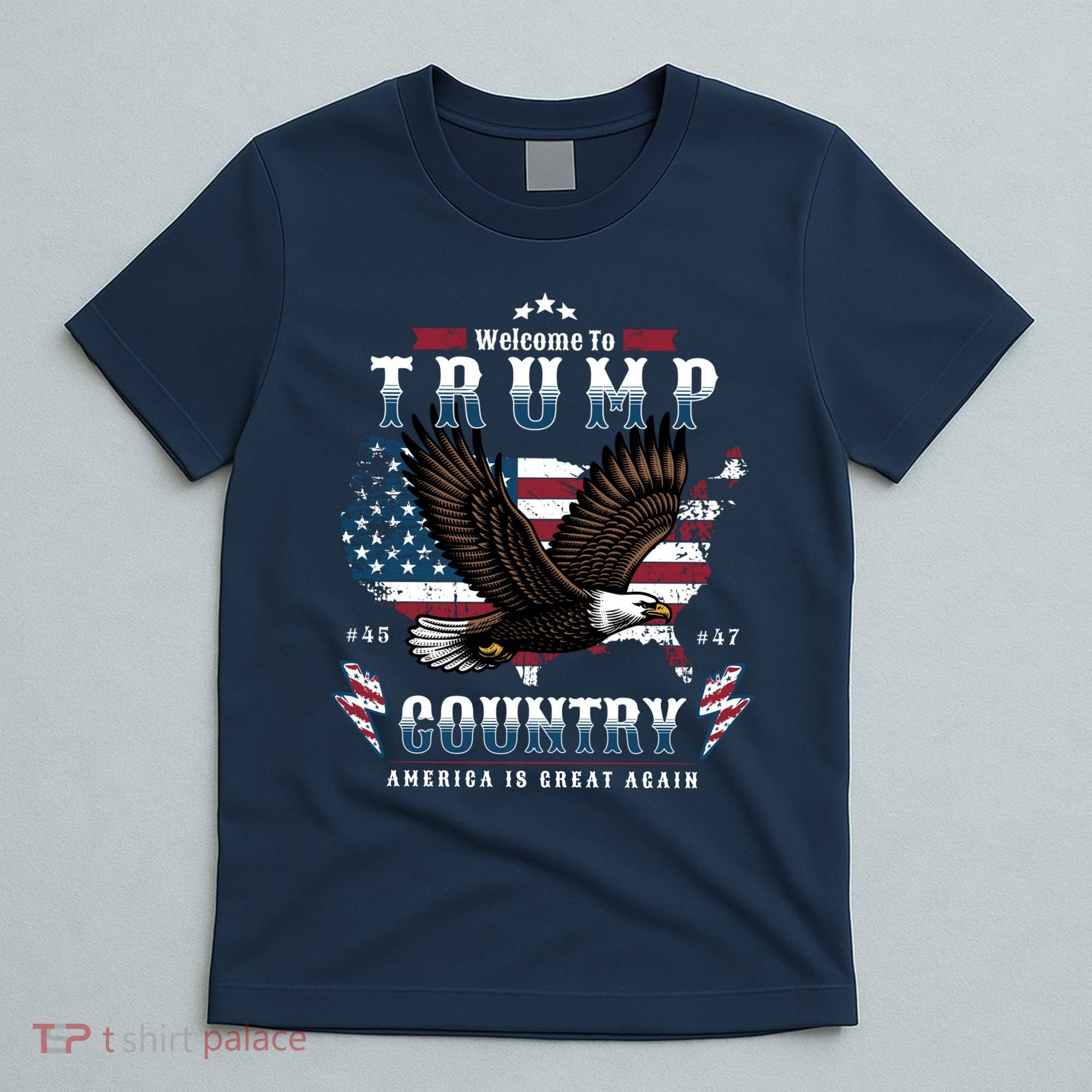 Welcome To Trump Country Usa Bald Eagle T-Shirt