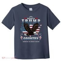 Welcome To Trump Country Usa Bald Eagle Toddler T-Shirt thumb 0