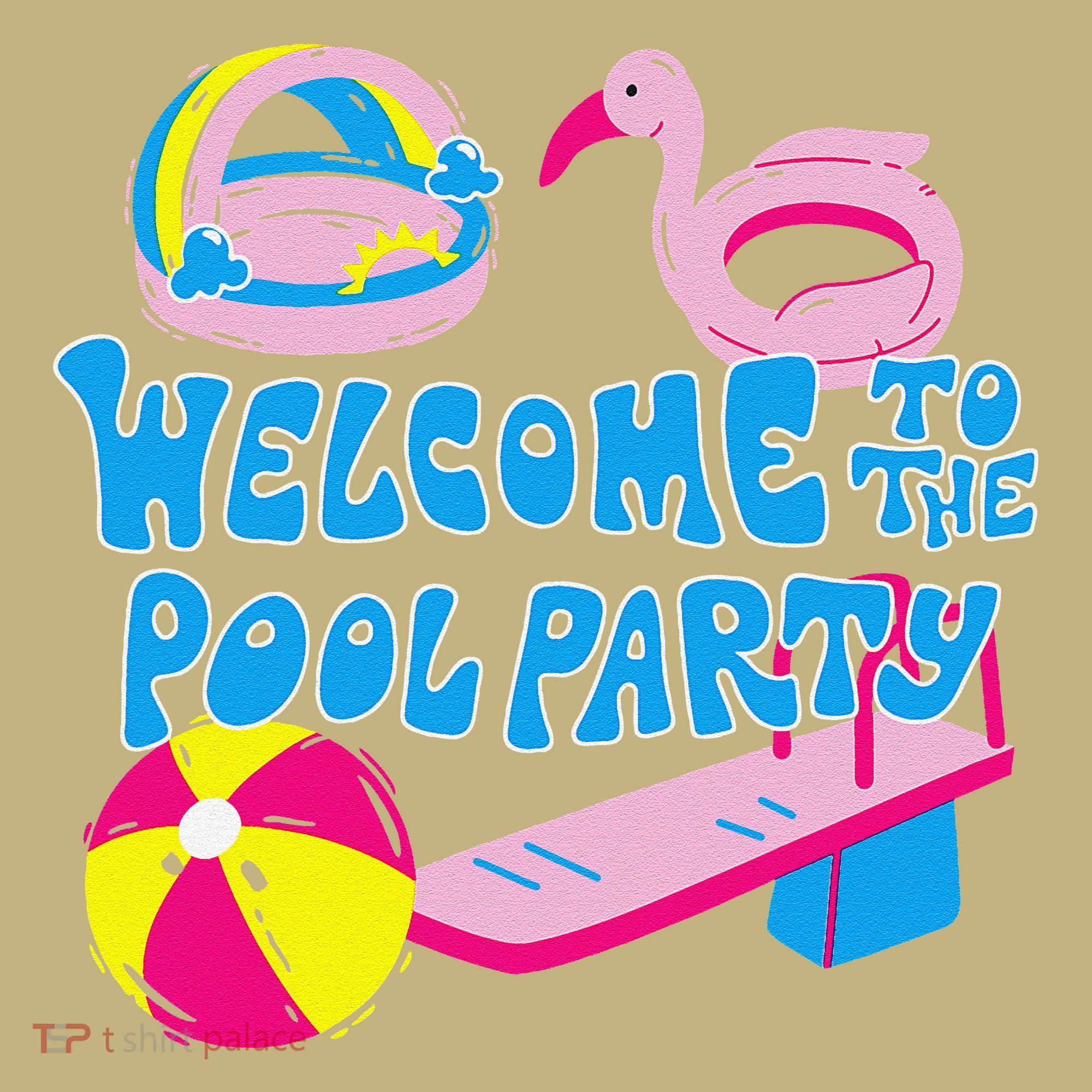 Welcome To The Pool Party Birthday Summer Family Swimming T-Shirt