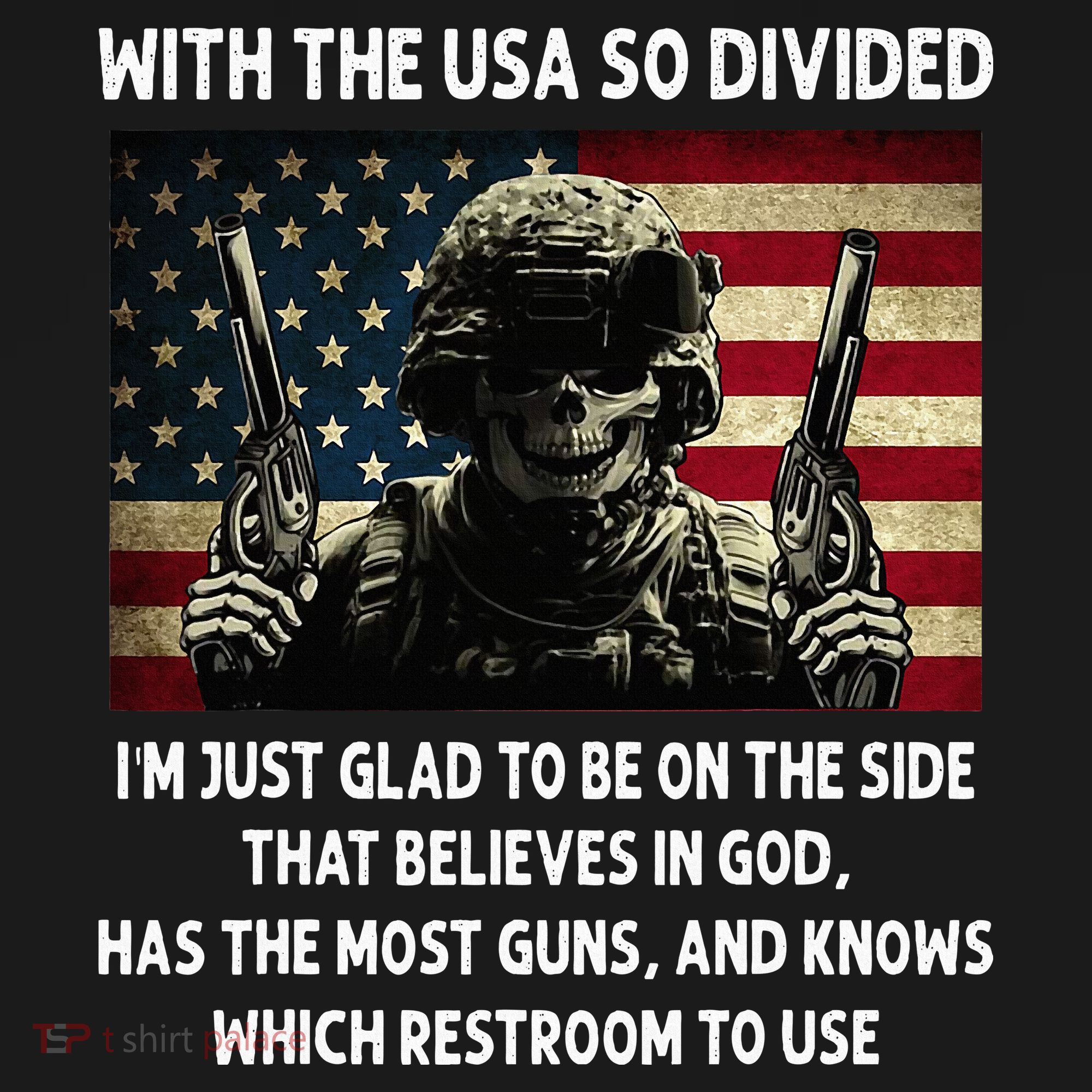 With The USA So Divided Im Just Glad To Be On The Side That Doggie Tank
