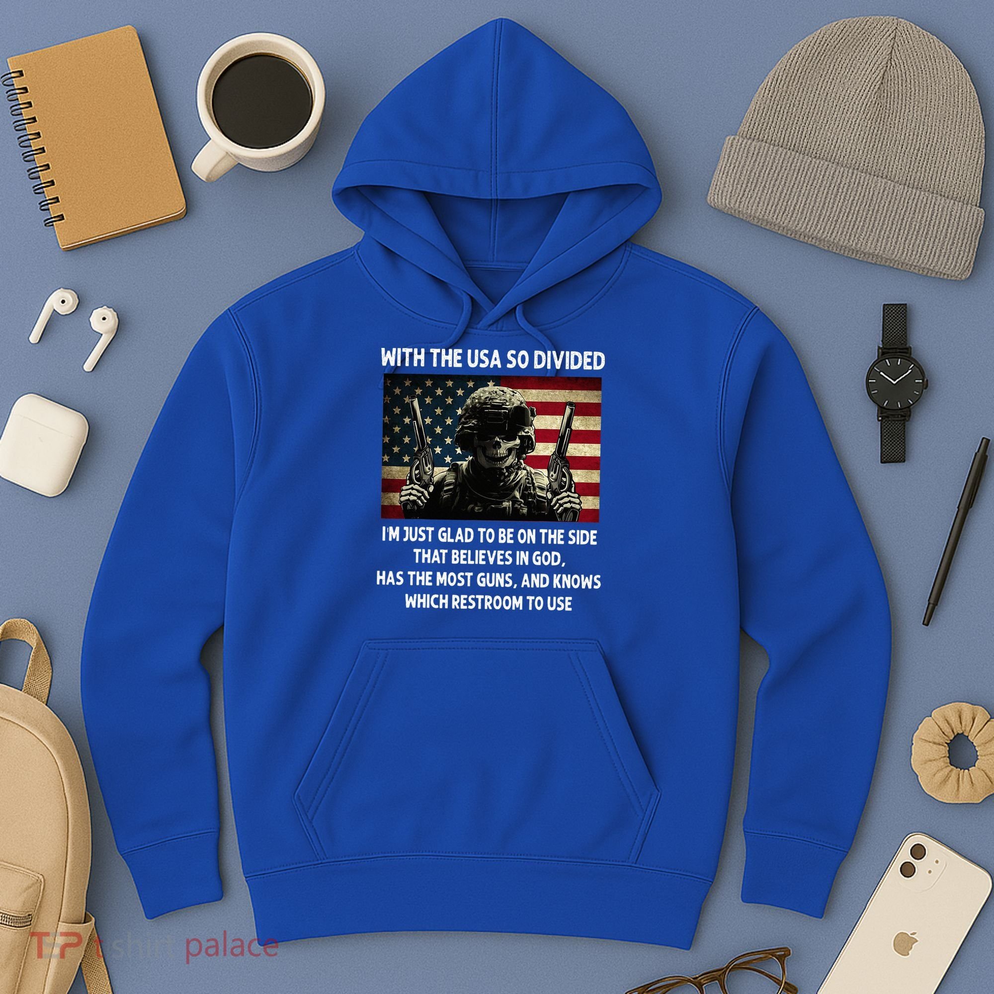 With The USA So Divided Im Just Glad To Be On The Side That Hoodie