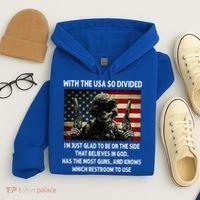 With The USA So Divided Im Just Glad To Be On The Side That Hoodie thumb 4