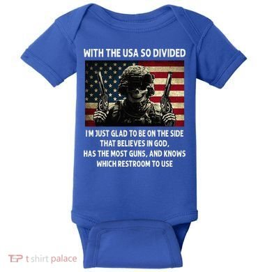 With The USA So Divided Im Just Glad To Be On The Side That Baby Bodysuit