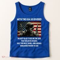 With The USA So Divided Im Just Glad To Be On The Side That Tank Top thumb 2
