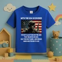 With The USA So Divided Im Just Glad To Be On The Side That Toddler T-Shirt thumb 3
