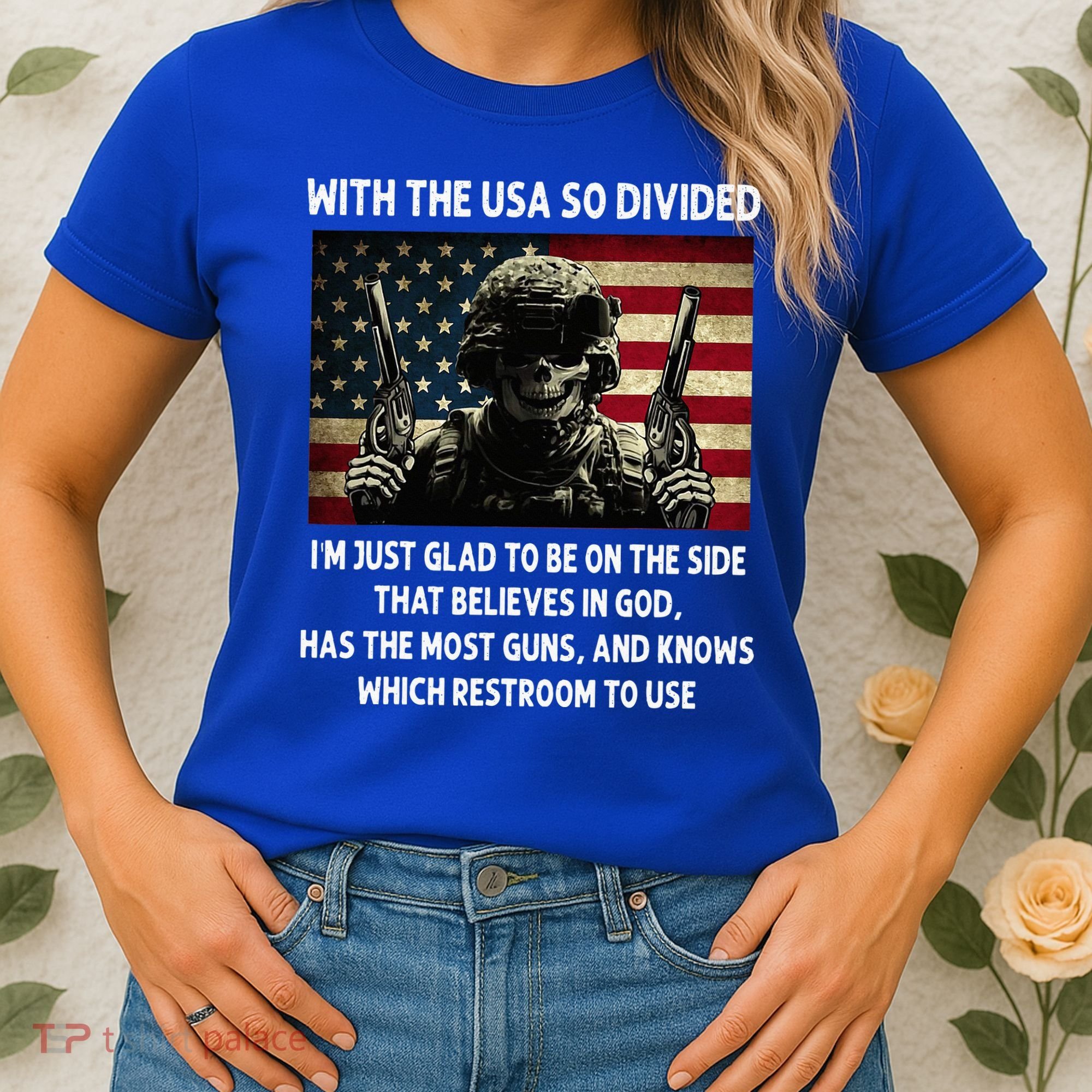 With The USA So Divided Im Just Glad To Be On The Side That Women's T-Shirt