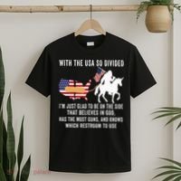 With The Usa So Divided IM Just Glad To Be On The Side T-Shirt thumb 2