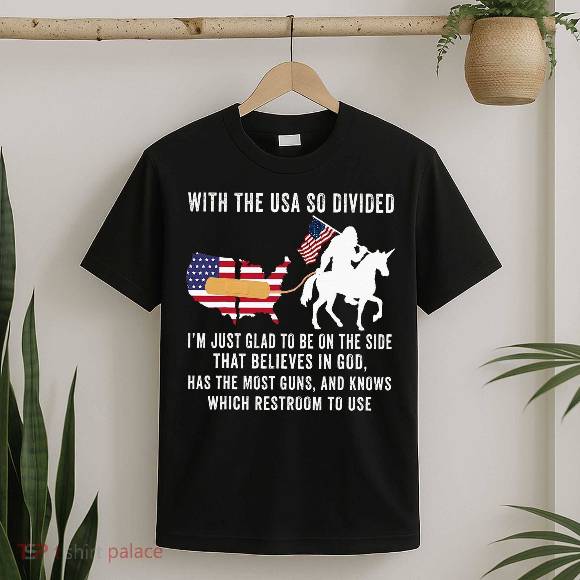With The Usa So Divided IM Just Glad To Be On The Side T-Shirt