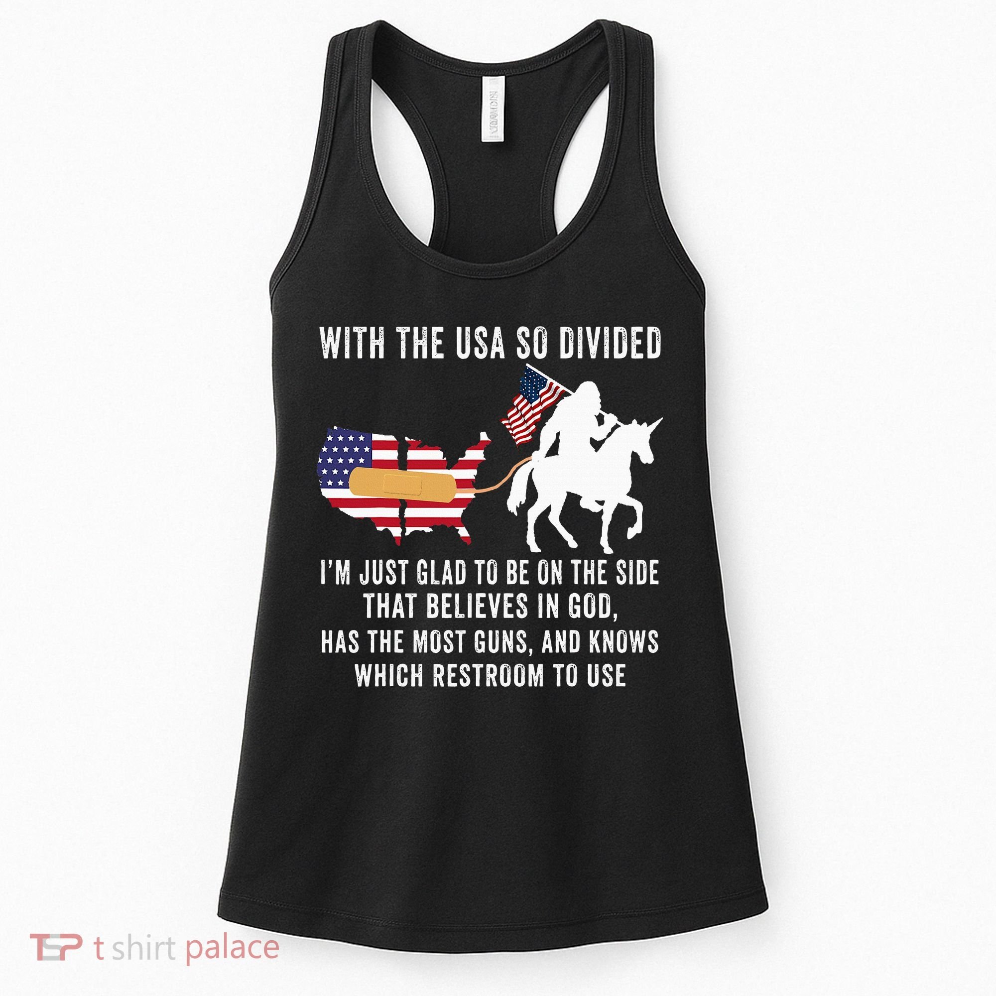 With The Usa So Divided IM Just Glad To Be On The Side Women's Tank Top
