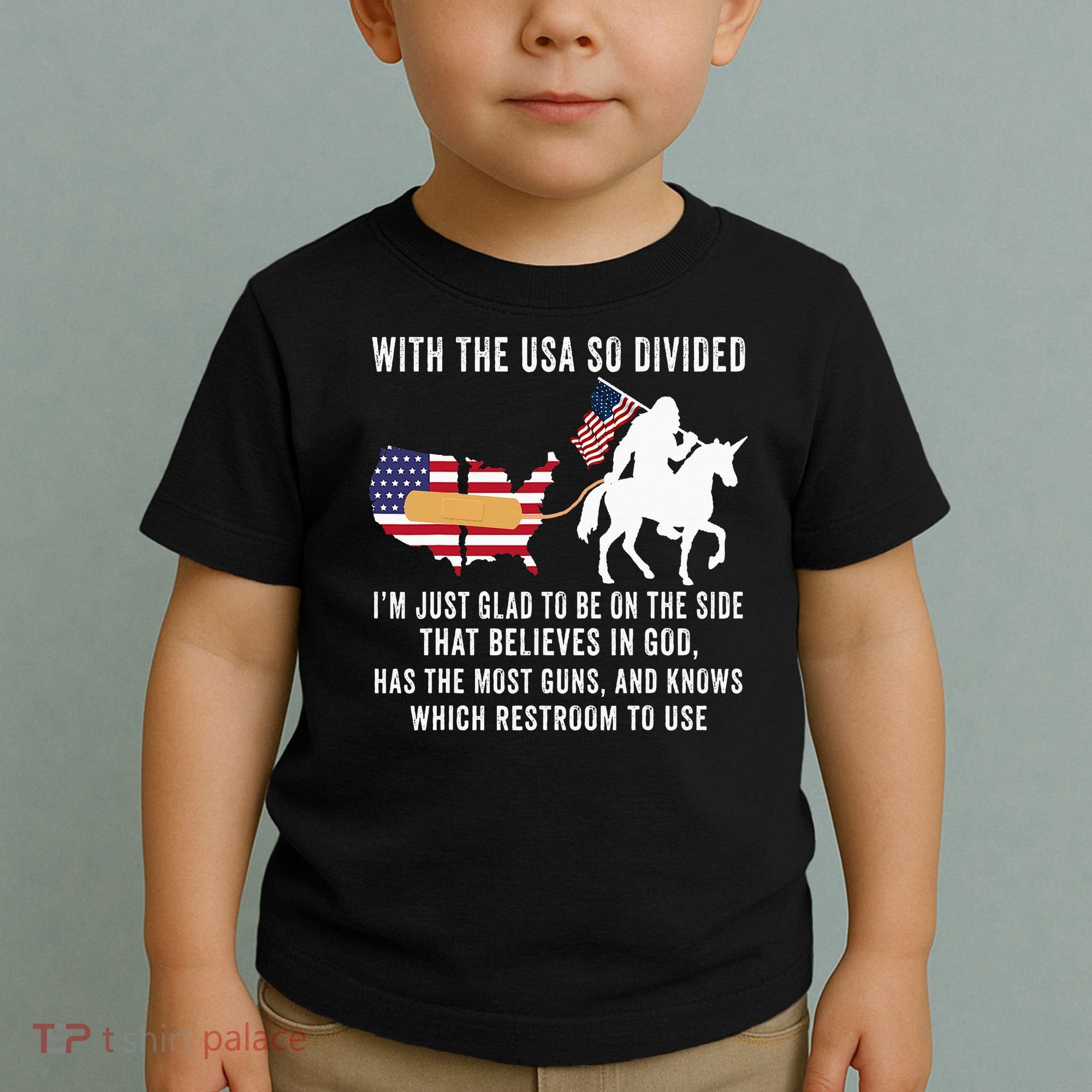 With The Usa So Divided IM Just Glad To Be On The Side Toddler T-Shirt