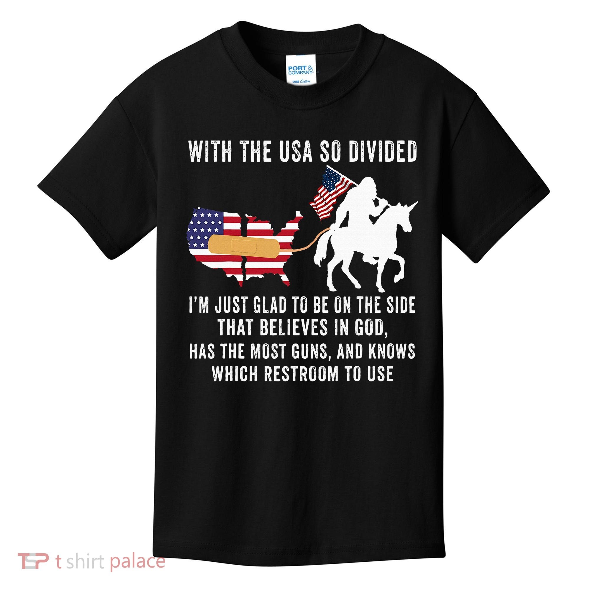 With The Usa So Divided IM Just Glad To Be On The Side Kids T-Shirt