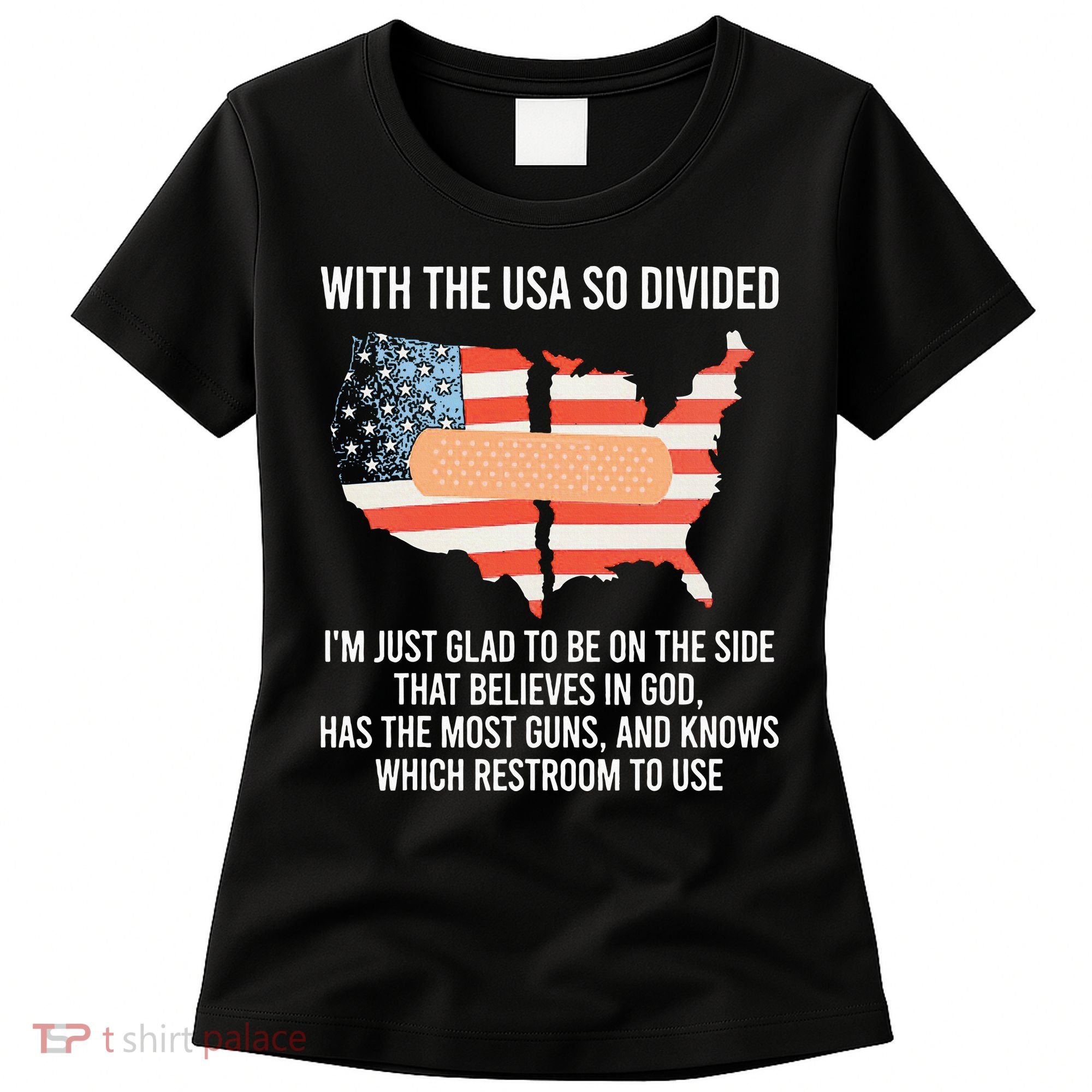 With The Usa So Divided America Flag Women's T-Shirt