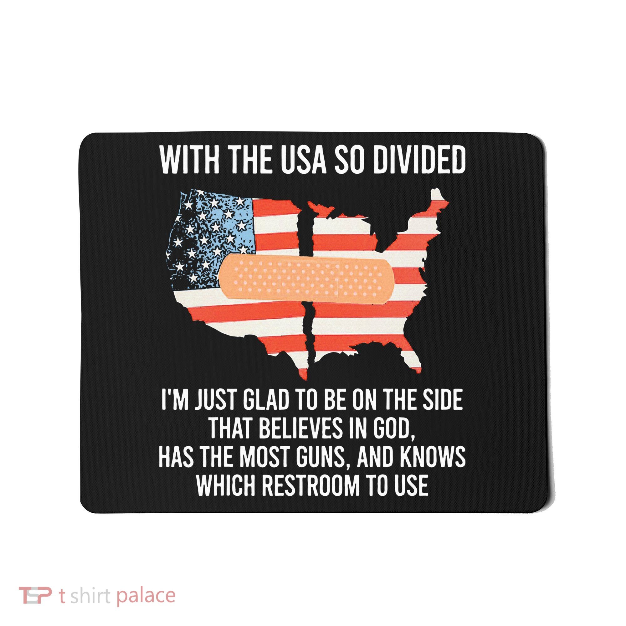 With The Usa So Divided America Flag Mousepad