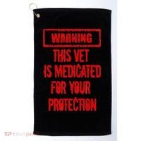 Warning This Vet Is Medicated American Veteran Golf Towel thumb 0
