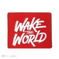 Wake The World Mousepad thumb 0