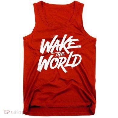 Wake The World Tank Top