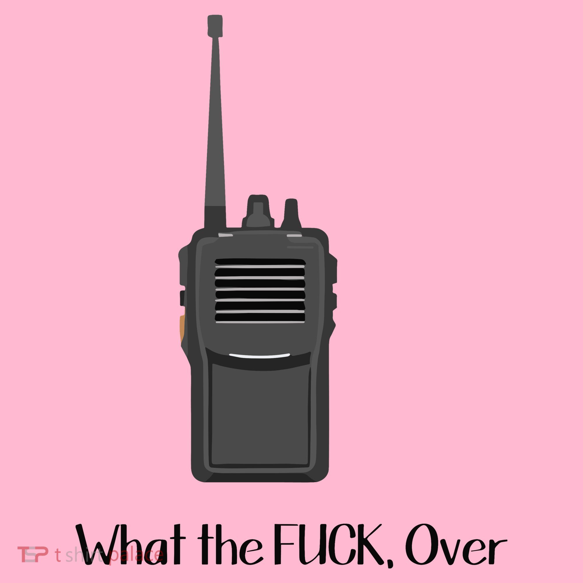 Walkie Talkie What The Fuck Over Coaster