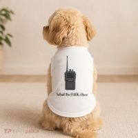 Walkie Talkie What The Fuck Over Doggie Tank thumb 2