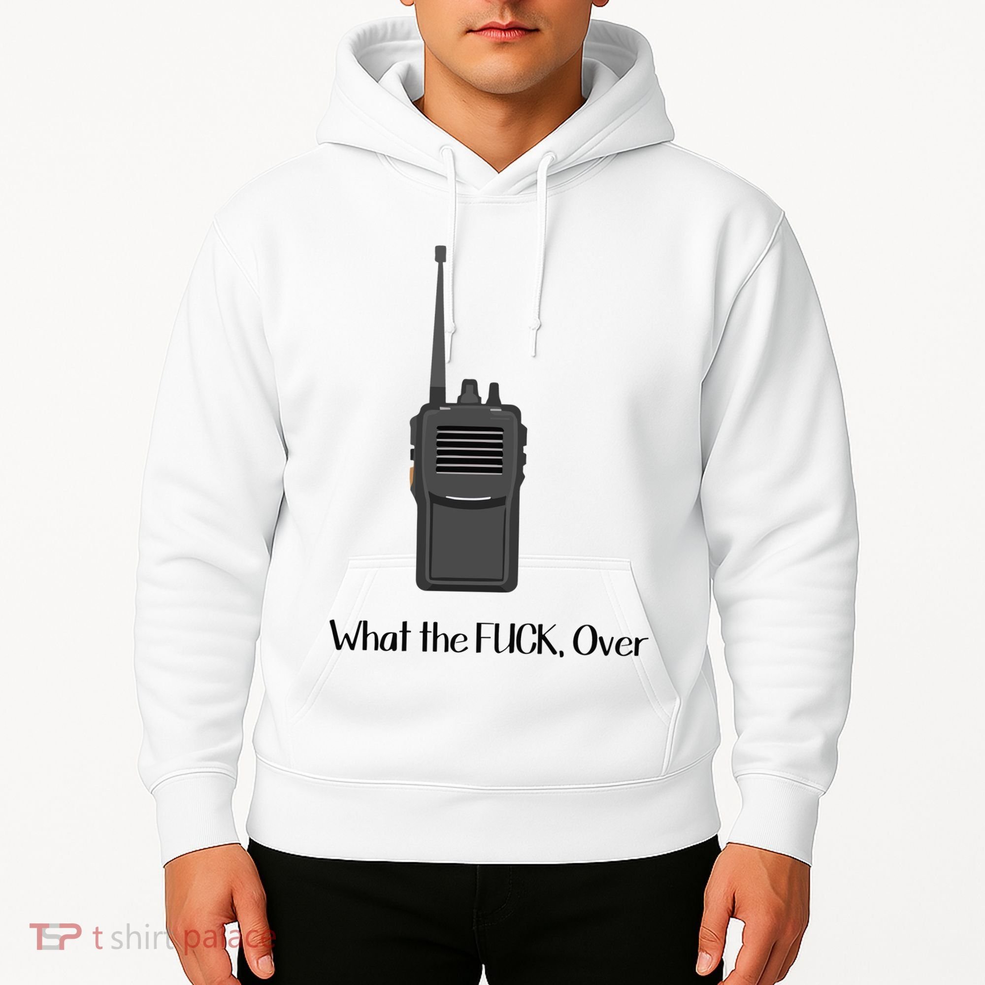 Walkie Talkie What The Fuck Over Hoodie