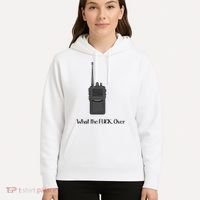 Walkie Talkie What The Fuck Over Hoodie thumb 5