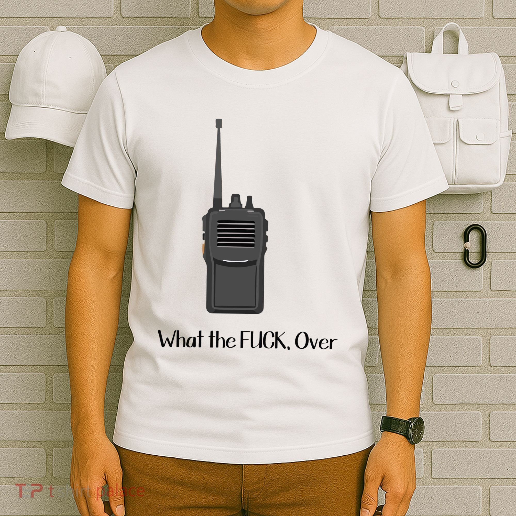 Walkie Talkie What The Fuck Over T-Shirt