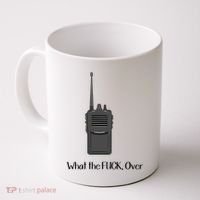 Walkie Talkie What The Fuck Over Coffee Mug thumb 0