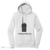 Walkie Talkie What The Fuck Over Women's Hoodie thumb 0