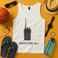 Walkie Talkie What The Fuck Over Tank Top thumb 4