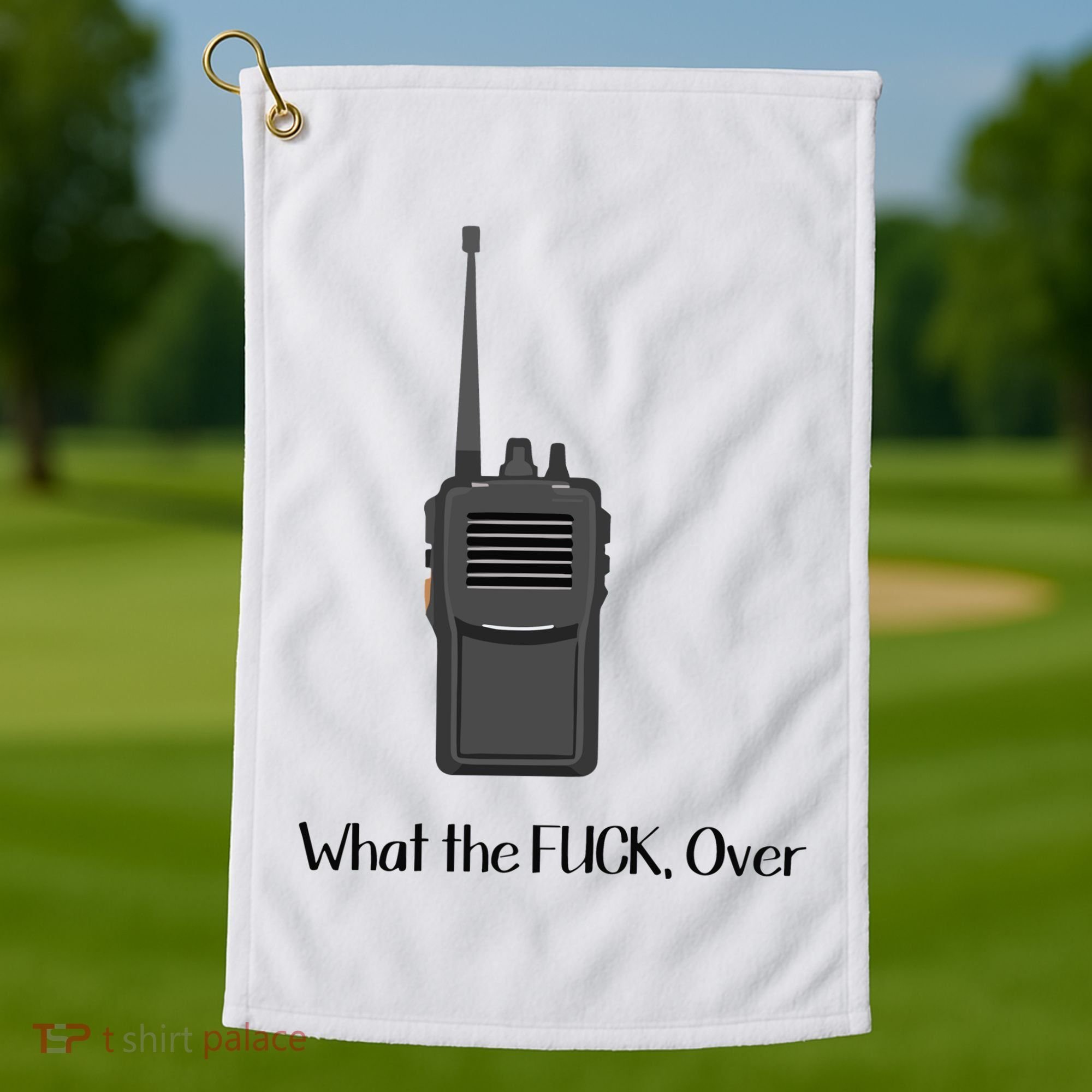 Walkie Talkie What The Fuck Over Golf Towel
