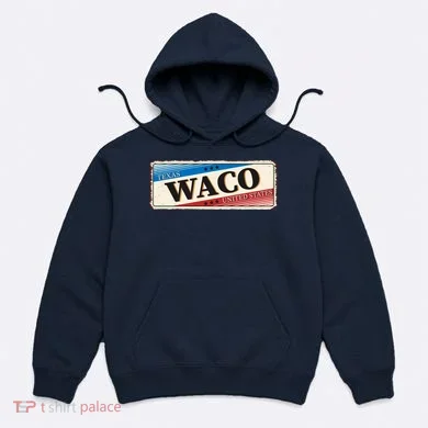 Waco Texas Hoodie