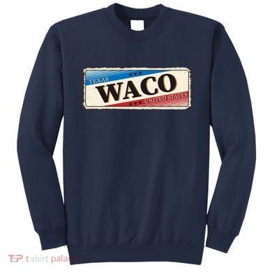 Waco Texas Sweatshirt