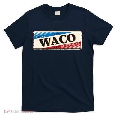 Waco Texas T-Shirt