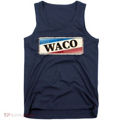 Waco Texas Tank Top