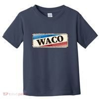 Waco Texas Toddler T-Shirt thumb 0