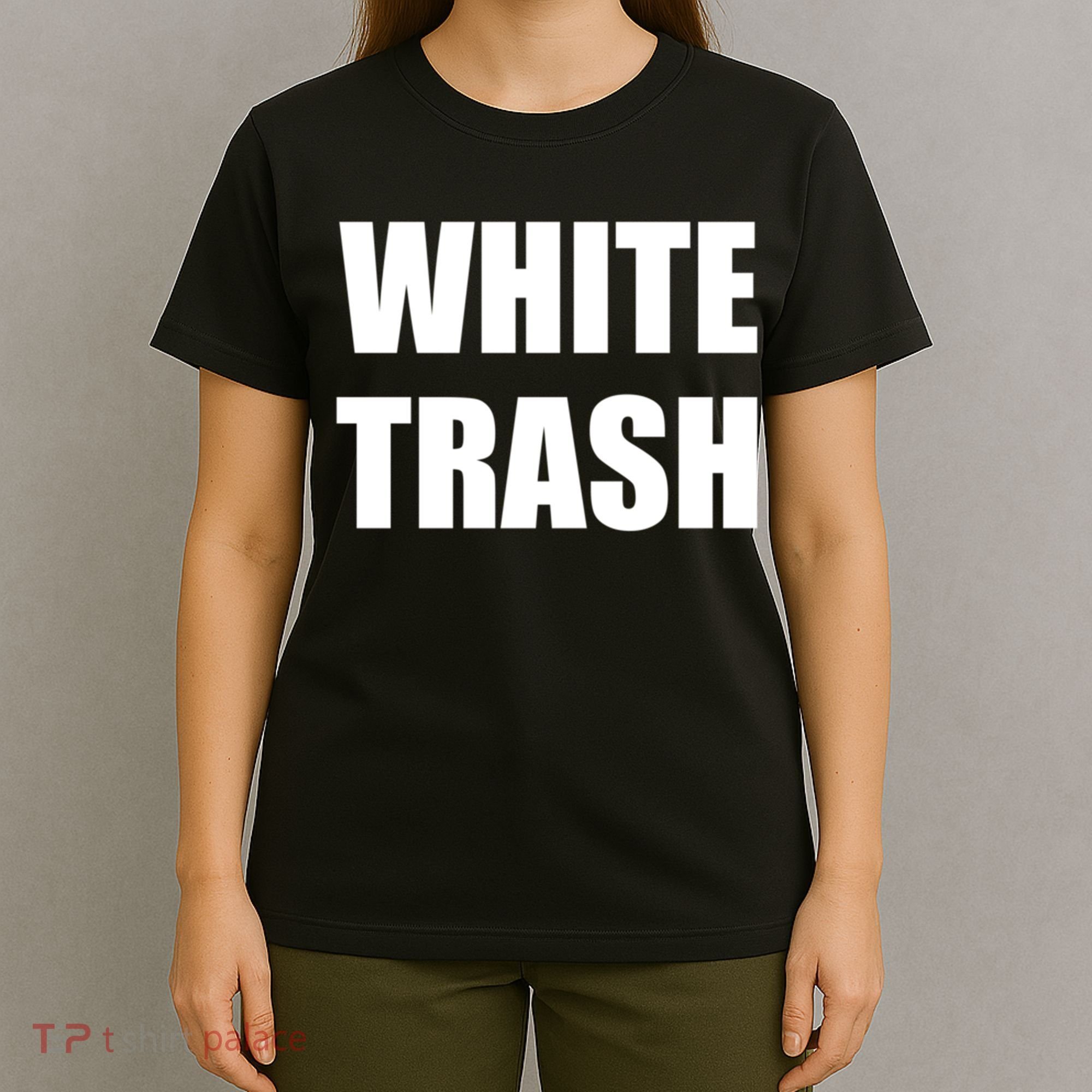 White Trash T-Shirt