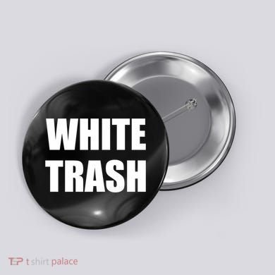 White Trash Button