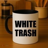 White Trash Coffee Mug thumb 4