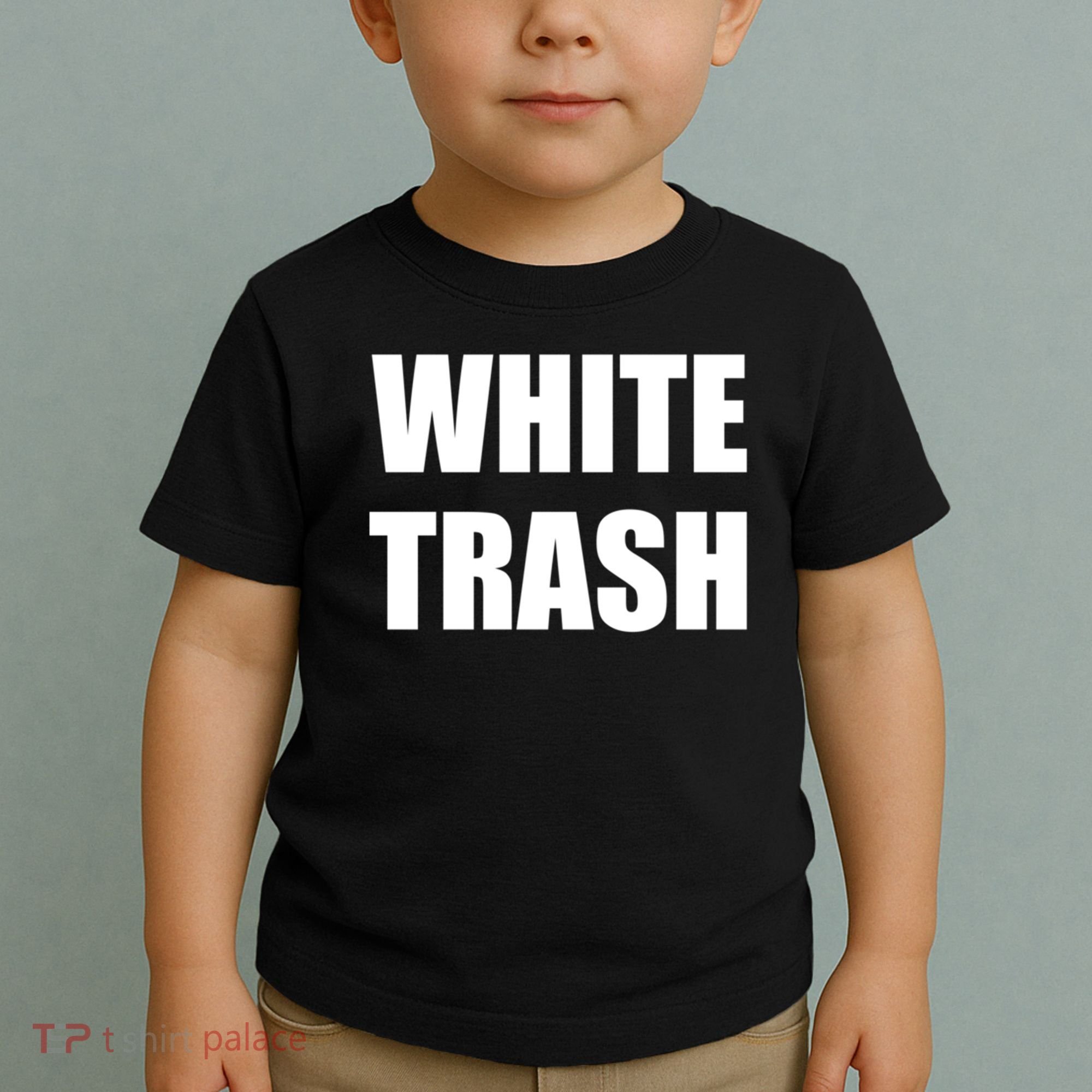 White Trash Toddler T-Shirt