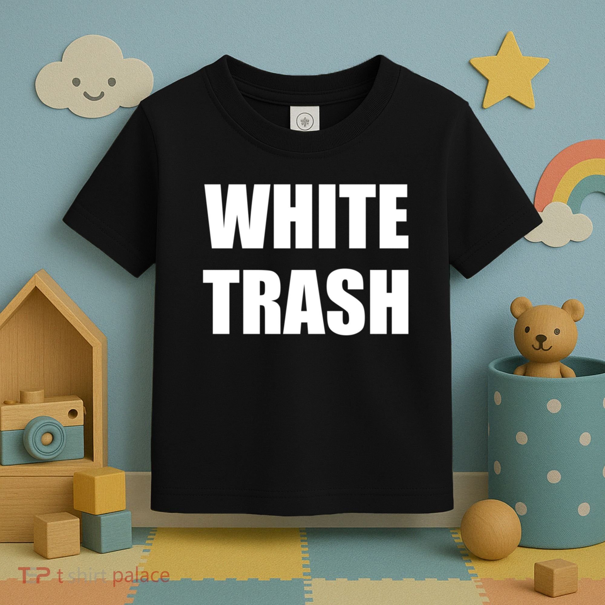 White Trash Toddler T-Shirt