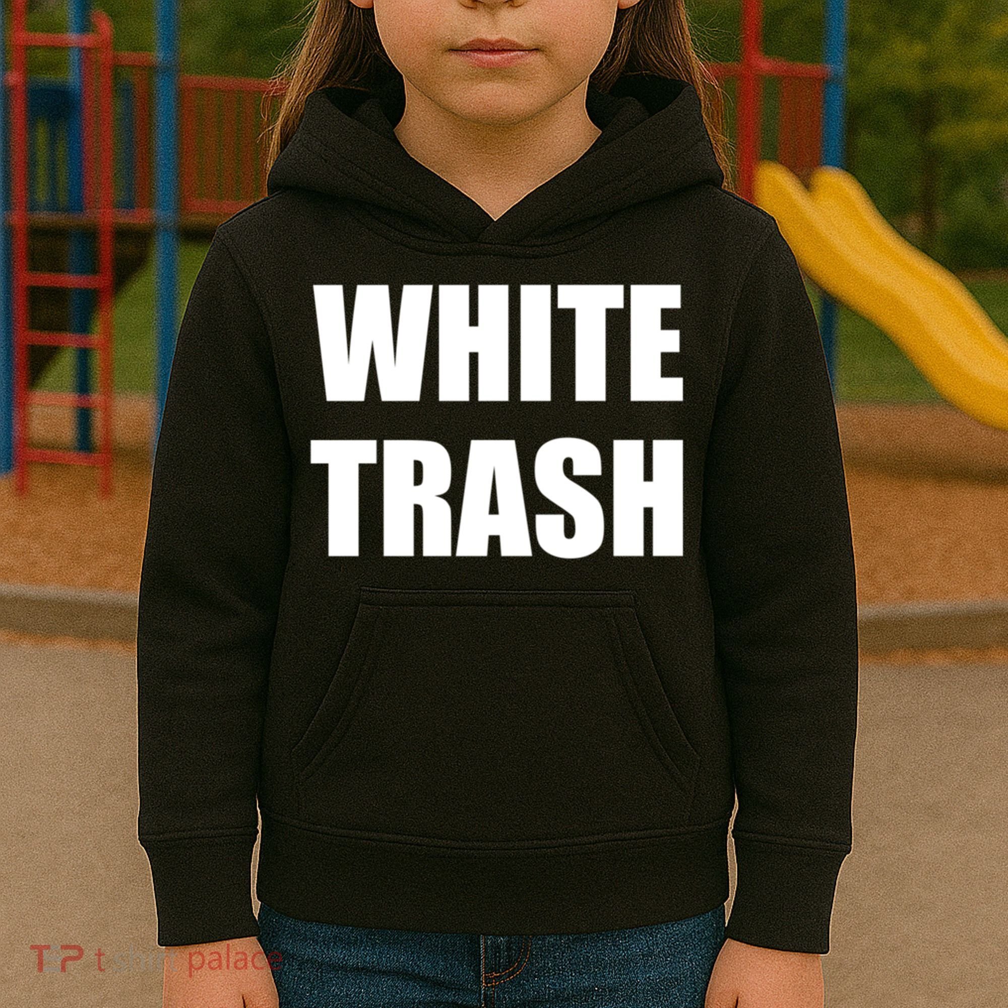 White Trash Kids Hoodie