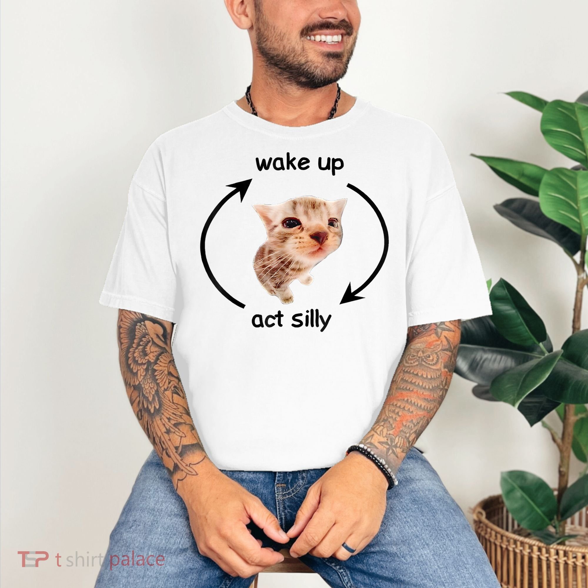 Wake Up Act Silly Cat Meme Comfort Colors T-Shirt