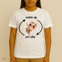 Wake Up Act Silly Cat Meme T-Shirt thumb 4
