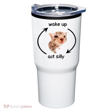 Wake Up Act Silly Cat Meme Tumbler