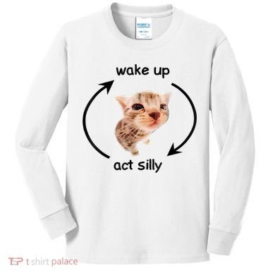Wake Up Act Silly Cat Meme Kids Long Sleeve Shirt